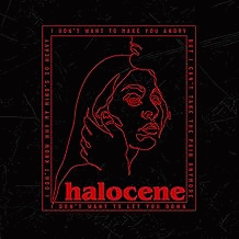 Halocene : Hold Me, Help Me